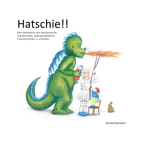 Hatschie!! - Kerstin Petermann