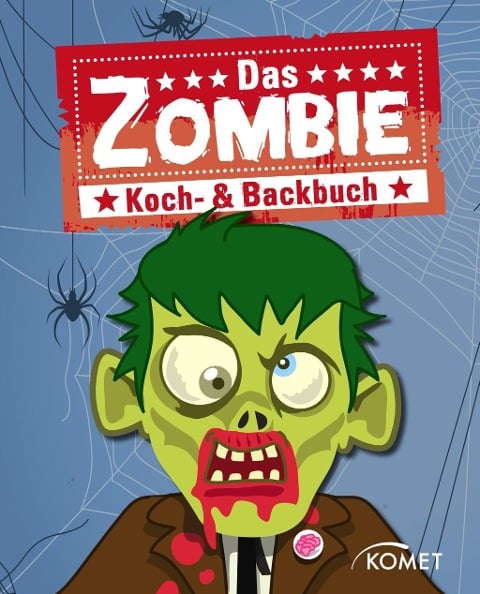 Das Zombie Koch- & Backbuch - 