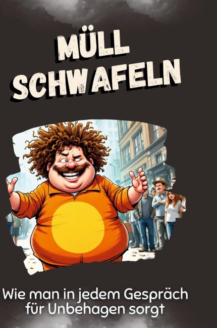 Müll schwafeln - Florian Schröder