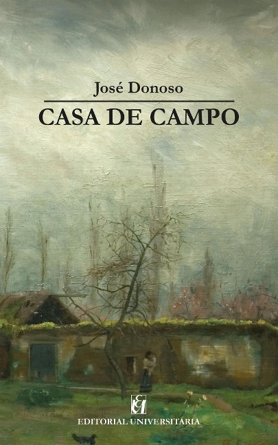 Casa de campo - José Donoso
