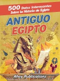 Antiguo Egipto - Ahoy Publications