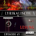 Cover-Bild zum Titel 'Lyrikalische Lesung Episode 65' von 'Various Artists, Friedrich Frieden'