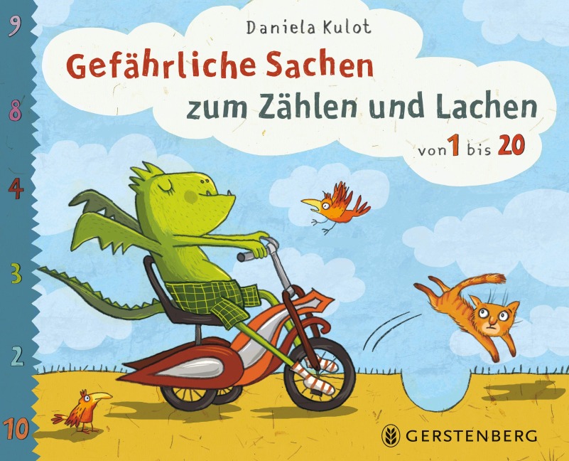 Gefährliche Sachen zum Zählen und Lachen - Daniela Kulot