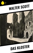 Cover-Bild zum Titel 'Das Kloster' von 'Walter Scott'