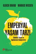 Cover-Bild zum Titel 'Emperyal Yasam Tarzi' von 'Ulrich Brand, Markus Wissen'
