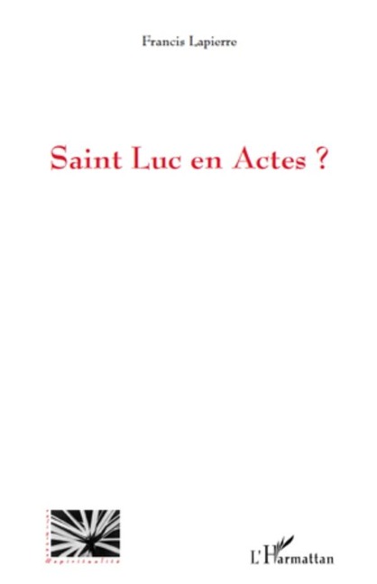 Saint Luc en Actes ? - Francis Lapierre Francis Lapierre