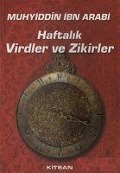 Haftalik Virdler ve Zikirler - Muhyiddin Ibn Arabi