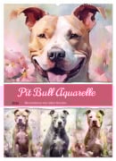 Pit Bull Aquarelle. Illustrationen von tollen Hunden (Wandkalender 2026 DIN A2 hoch), CALVENDO Monatskalender - Rose Hurley