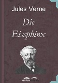 Cover-Bild zum Titel 'Die Eissphinx' von 'Jules Verne'