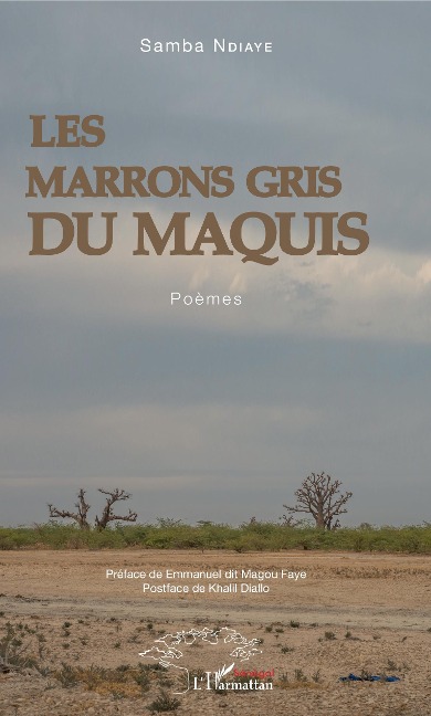 Les Marrons gris du maquis - Samba Ndiaye