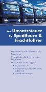 Die Umsatzsteuer für Spediteure & Frachtführer (Ausgabe Österreich) - Sophie Rojahn, Christoph Wagner