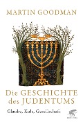 Cover-Bild zum Titel 'Die Geschichte des Judentums' von 'Martin Goodman'