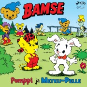 Cover-Bild zum Titel 'Bamse - Pomppi ja Metku-Pelle' von 'Rune Andréasson'