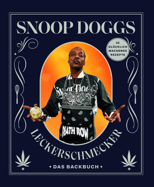 Snoop Dogg: Lecker-Schmecker - Das Backbuch - Snoop Dogg, Antonis Achilleos