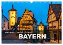 Cover-Bild zum Titel 'Deutschlands schönste Altstädte - Bayern (Wandkalender 2026 DIN A3 quer), CALVENDO Monatskalender' von 'Peter Schickert'