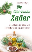 Cover-Bild zum Titel 'Die sibirische Zeder' von 'Ewgenij Titow'