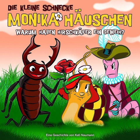 35: Warum haben Hirschkäfer ein Geweih? - Die Kleine Schnecke Monika Häuschen