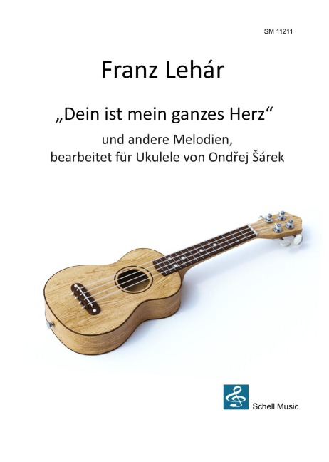 Franz Lehár: "Dein ist mein ganzes Herz" und andere Melodien - Franz Lehár