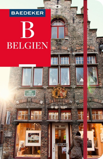 Baedeker Reiseführer Belgien - Rainer Eisenschmid