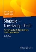 Strategie - Umsetzung - Profit - Lara M. Lasko, Wolf W. Lasko