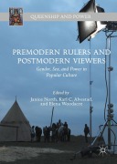 Cover-Bild zum Titel 'Premodern Rulers and Postmodern Viewers' von ''