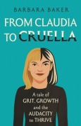 Cover-Bild zum Titel 'From Claudia to Cruella' von 'Barbara Baker'