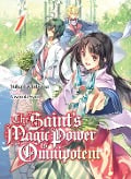 The Saint's Magic Power is Omnipotent (Deutsche Light Novel): Band 1 - Yuka Tachibana