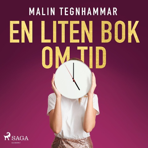 En liten bok om tid - Malin Tegnhammar