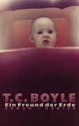 Cover-Bild zum Titel 'Ein Freund der Erde' von 'T. C. Boyle'