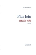 Cover-Bild zum Titel 'Plus loin mais où ?' von 'Béatrix Beck'