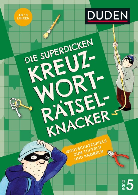 Die superdicken Kreuzworträtselknacker - ab 10 Jahren (Band 5) - 