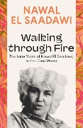 Cover-Bild zum Titel 'Walking through Fire' von 'Nawal El Saadawi'