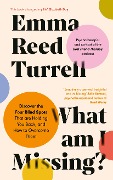 What am I Missing? - Emma Reed Turrell