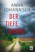 Cover-Bild zum Titel 'Der tiefe Grund' von 'Anna Johannsen'