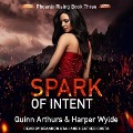 Cover-Bild zum Titel 'Spark of Intent Lib/E' von 'Quinn Arthurs, Harper Wylde'