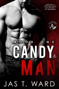Cover-Bild zum Titel 'Candyman: Series Prequel (The Grid Series, #1)' von 'Jas T. Ward'