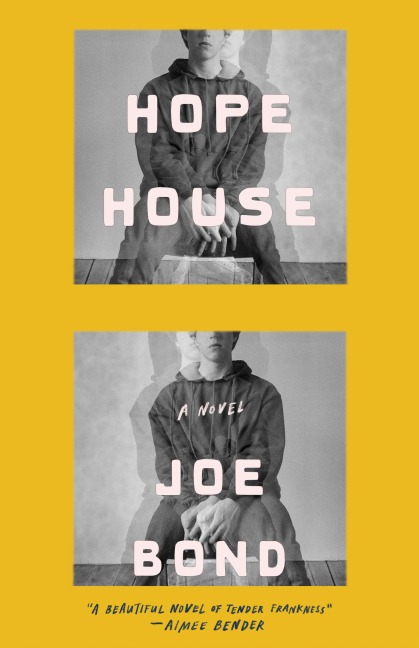 Hope House - Joe Bond