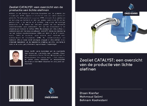 Zeoliet CATALYST: een overzicht van de productie van lichte olefinen - Ehsan Kianfar, Mahmoud Salimi, Behnam Koohestani