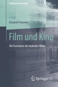 Cover-Bild zum Titel 'Film und Kino' von 'Elizabeth Prommer'