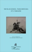 Cover-Bild zum Titel 'Nicolas Gogol, Taras Boulba et l'Ukraine' von 'Maxime Deschanet, Iryna Dmytrychyn Bonin'
