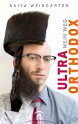 Cover-Bild zum Titel 'Ultraorthodox' von 'Akiva Weingarten'