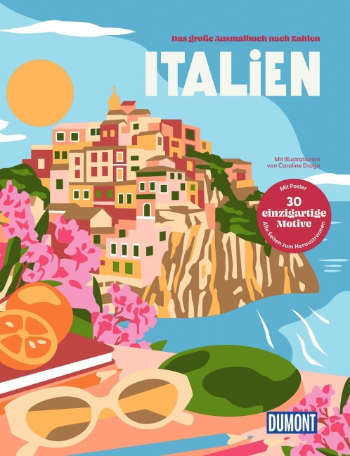Italien - Das große Ausmalbuch nach Zahlen - Caroline Drogo