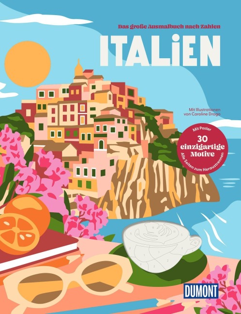 Italien - Das große Ausmalbuch nach Zahlen - Caroline Drogo
