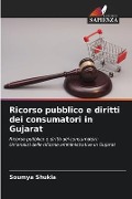 Ricorso pubblico e diritti dei consumatori in Gujarat - Soumya Shukla