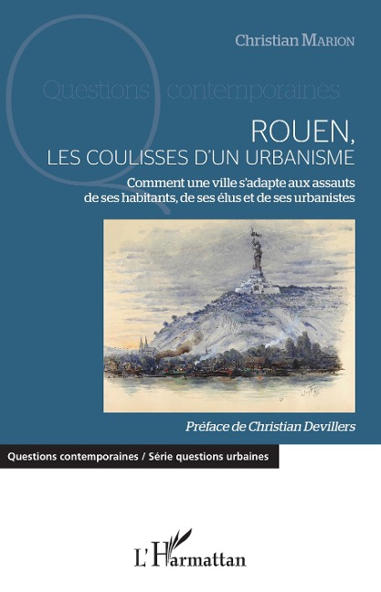 Rouen, les coulisses d'un urbanisme - Marion