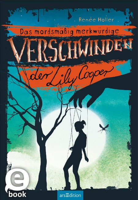 Das mordsmäßig merkwürdige Verschwinden der Lily Cooper - Renée Holler