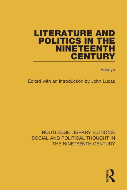 Literature and Politics in the Nineteenth Century - 