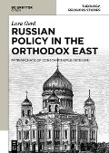 Cover-Bild zum Titel 'Russian Policy in the Orthodox East' von 'Lora Gerd'