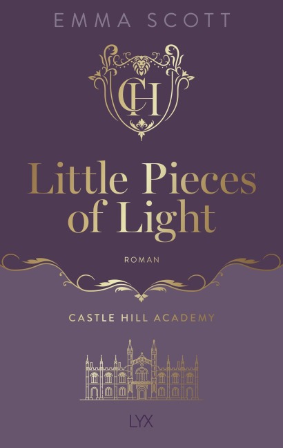 Castle Hill Academy - Little Pieces of Light - Emma Scott