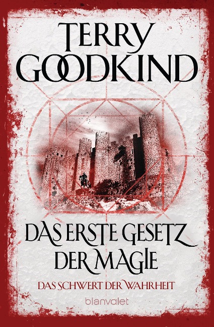 Das erste Gesetz der Magie - Das Schwert der Wahrheit - Terry Goodkind